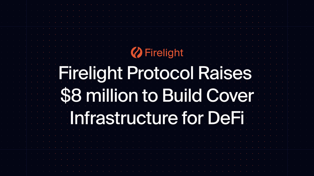 Firelight Protocol Raises $8 Million to Build Cover Infrastructure for DeFi
